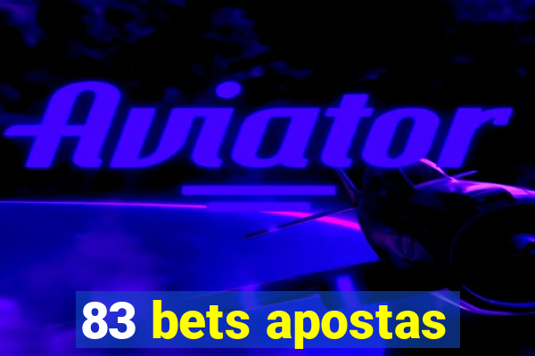 83 bets apostas